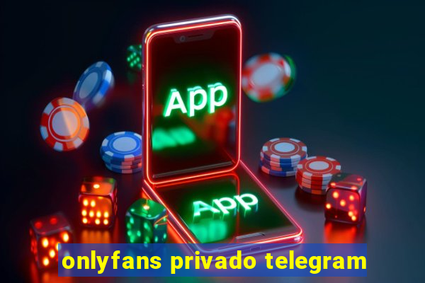 onlyfans privado telegram